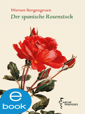 cover image of Der spanische Rosenstock